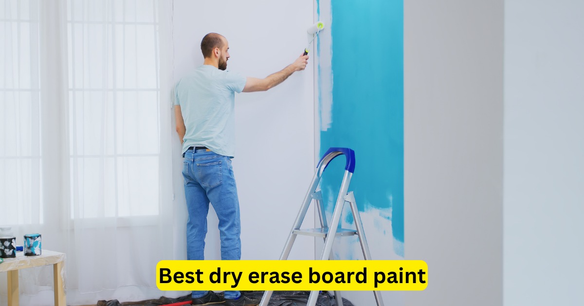 best dry erase board paint