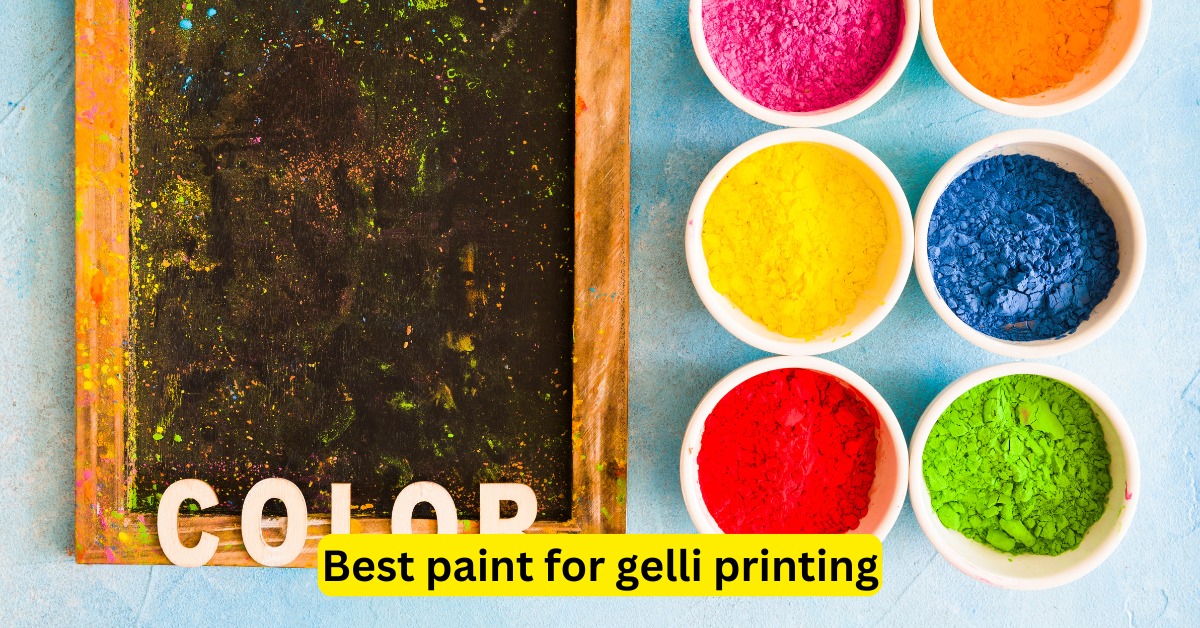 Best Paint for Gelli Printing