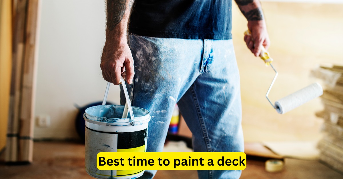 Best Time to Paint a Deck